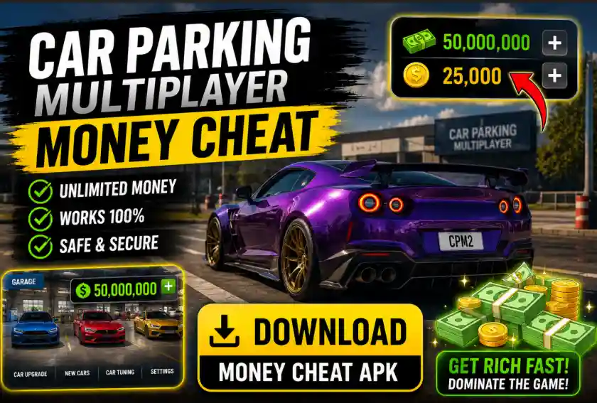 Car Parking Multiplayer Money Cheat